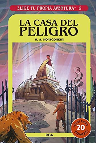 Elige tu propia aventura - La casa del peligro (Ficción Kids)