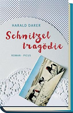 Schnitzeltragödie: Roman