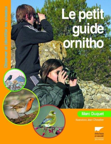 Le petit guide ornitho : observer et identifier les oiseaux