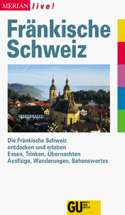 Fränkische Schweiz, MERIAN live