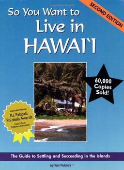 So You Want to Live in Hawaii