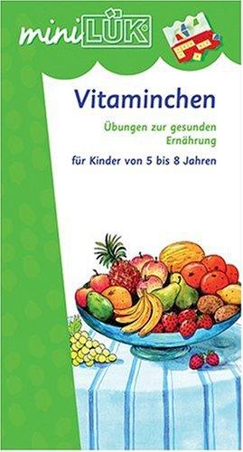 miniLÜK: Vitaminchen: Übungen zur gesunden Ernährung für Kinder von 5 bis 8 Jahren