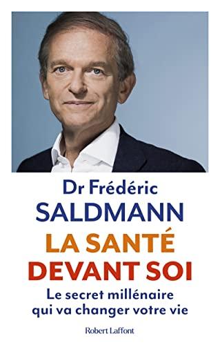 La santé devant soi : le secret millénaire qui va changer votre vie