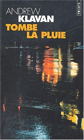 Tombe la pluie