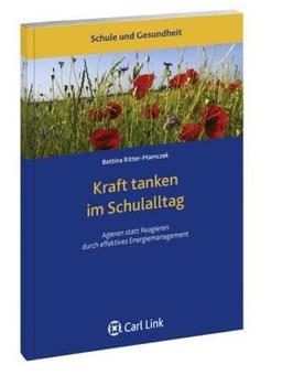 Kraft tanken im Schulalltag