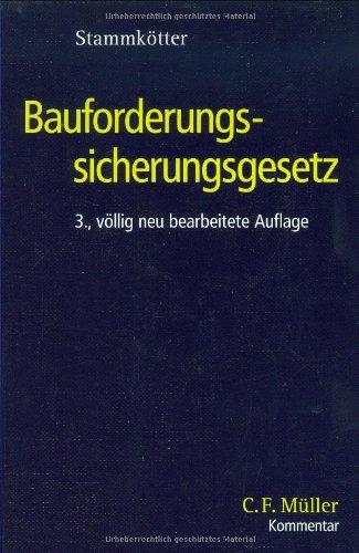 Bauforderungssicherungsgesetz (C.F. Müller Kommentar)