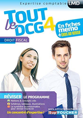 Tout le DCG 4 : droit fiscal