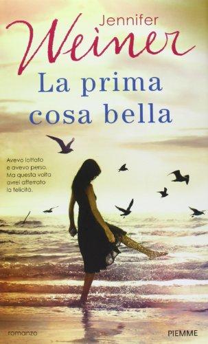 La Prima Cosa Bella