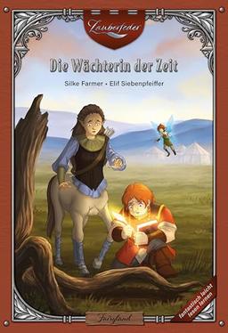 Die Wächterin der Zeit (Zauberfeder)