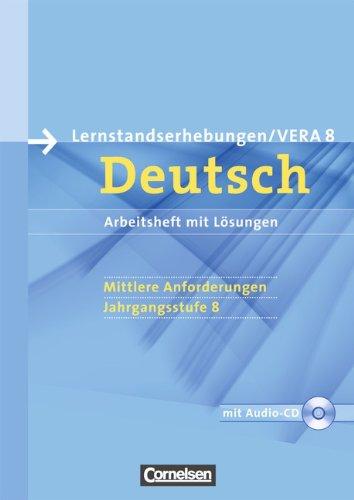 Vorbereitungsmaterialien für VERA - Deutsch: 8. Schuljahr: Mittlere Anforderungen - Arbeitsheft mit Lösungen und Hör-CD