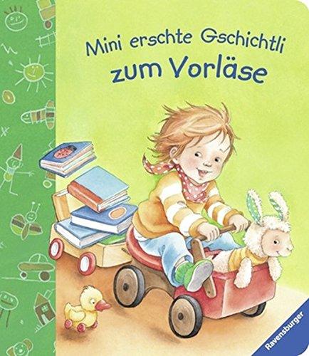 Mini erschte Gschichtli zum Vorläse (Ravensburger Kinderbibliothek)