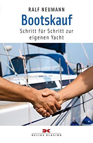 Bootskauf: Schritt für Schritt zur eigenen Yacht