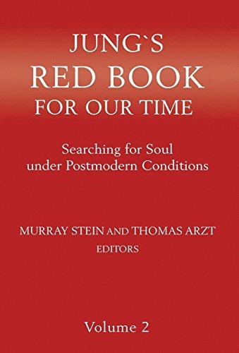 Jung`s Red Book For Our Time: Searching for Soul under Postmodern Conditions Volume 2