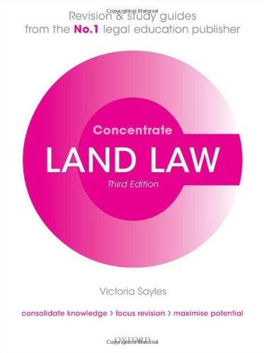 Land Law Concentrate: Law Revision and Study Guide