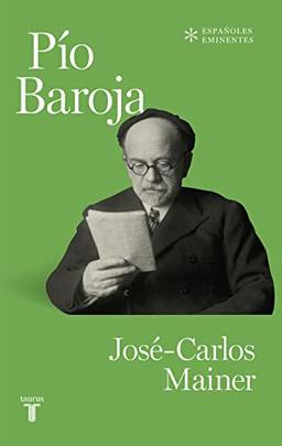 Pío Baroja (Españoles Eminentes)