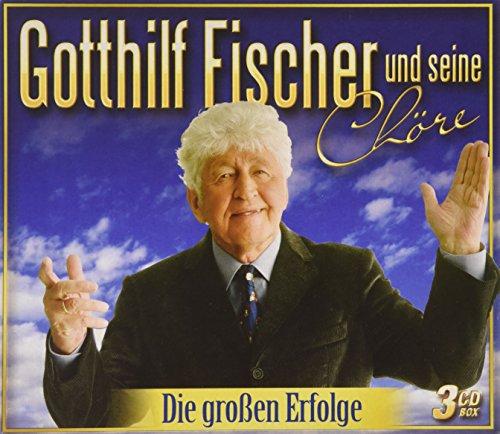 Die großen Erfolge (Gotthilf Fischer mit 48 Liedern auf 3 CDs inkl. Kein Schöner Land, Gefangenchor aus Nabucco, Das Wandern ist des Müller Lust, Ave Maria, Muss i denn zum Städtele hinaus...)