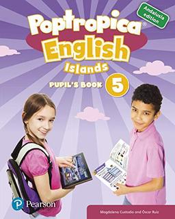 POPTROPICA ENGLISH ISLANDS 5 PUPIL'S BOOK (ANDALUSIA)