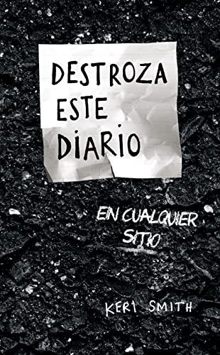 Destroza este diario en cualquier sitio (Libros Singulares)