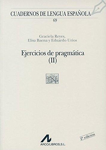 Ejercicios de pragmática (Cuadernos de lengua española)