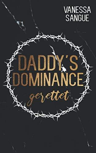 Daddy's Dominance - gerettet