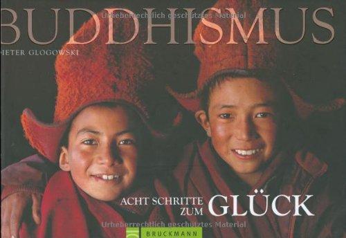 Buddhismus  Acht Schritte zum Glück