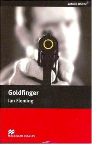 Goldfinger: Intermediate Level (Macmillan Readers)