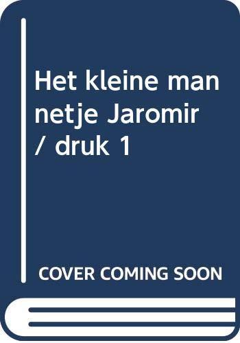 Het kleine mannetje Jaromir