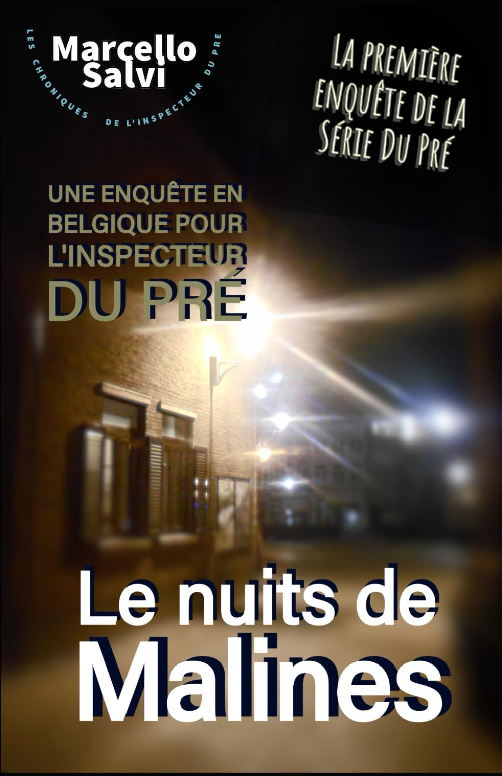 Le nuits de Malines