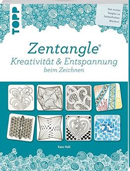 Zentangle®. Kreativität & Entspannung: Von ersten Tangles zu farbenfrohen Mustern