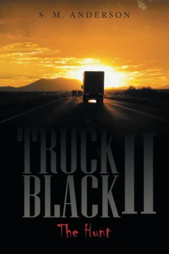 TRUCK BLACK II: The Hunt