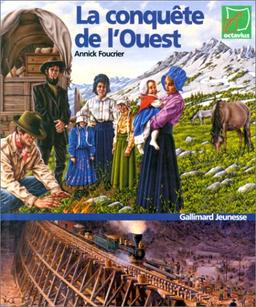 La conquête de l'Ouest