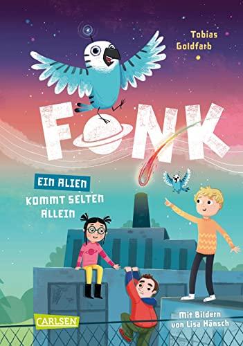 Fonk 2: Ein Alien kommt selten allein: Kinderbuch mit vielen Bildern für Lesemuffel ab 8 Jahren: ein kleiner Held mit großem Herzen und jeder Menge Quatsch im Kopf (2)