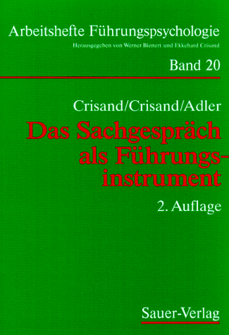 Das Sachgespräch als Führungsinstrument