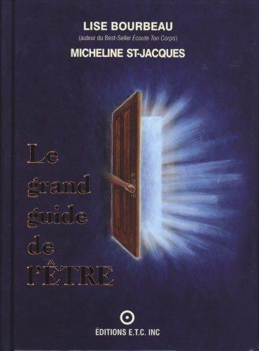 Le grand guide de l 'ETRE