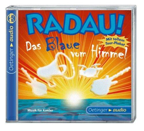 RADAU! Das Blaue vom Himmel