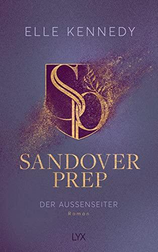 Sandover Prep - Der Außenseiter (Sandover Prep Serie, Band 1)