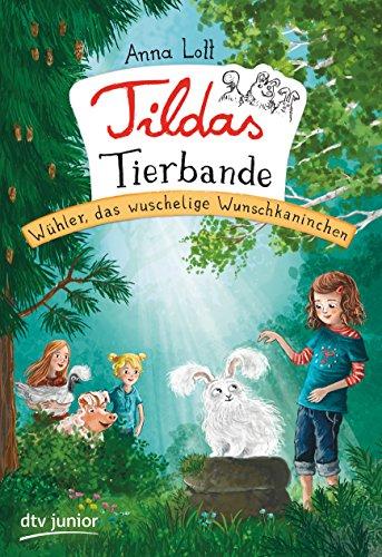 Tildas Tierbande - Wühler, das wuschelige Wunschkaninchen