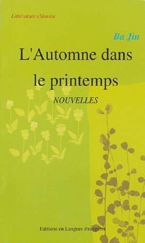 L'automne dans le printemps