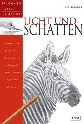 Licht und Schatten: Zeichnen leicht gemacht