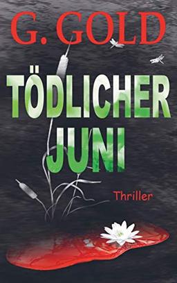 Tödlicher Juni