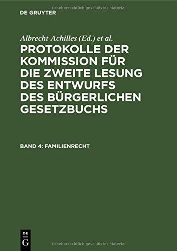 Familienrecht (Protokolle der Kommission für die zweite Lesung des Entwurfs des Bürgerlichen Gesetzbuchs)