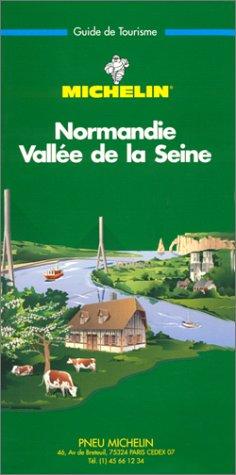 Michelin Normandie, Vallee de la Seine. Französische Ausgabe (Green tourist guides)