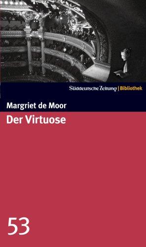 Der Virtuose. SZ-Bibliothek Band 53