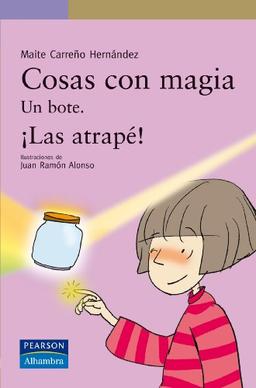 Cosas con magia, un bote, ¡las atrapé! (Serie Morada)