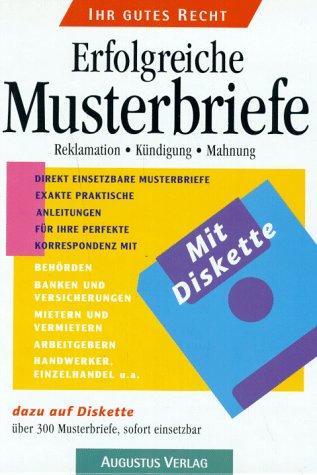 Erfolgreiche Musterbriefe. Reklamation, Kündigung, Mahnung