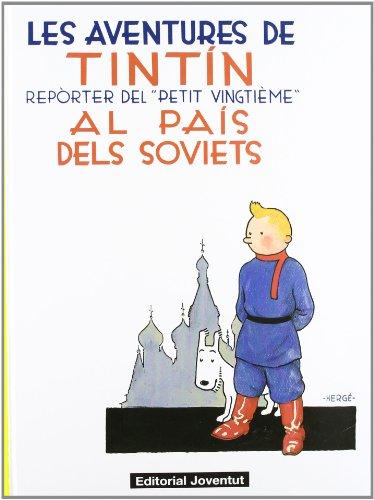 Les aventures de Tintin al pais dels soviets (LES AVENTURES DE TINTIN CATALA, Band 1)