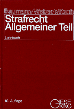 Strafrecht. Allgemeiner Teil. Ein Lehrbuch