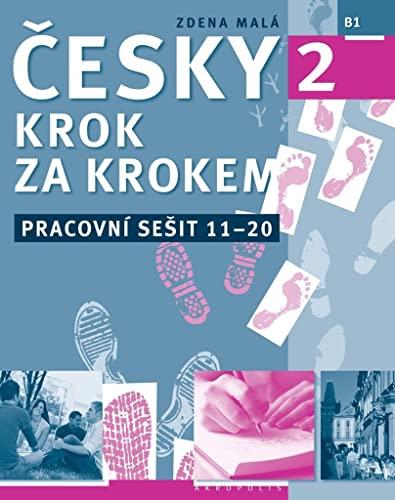 New Czech Step-by-Step 2. Workbook 2 - lessons 11-20