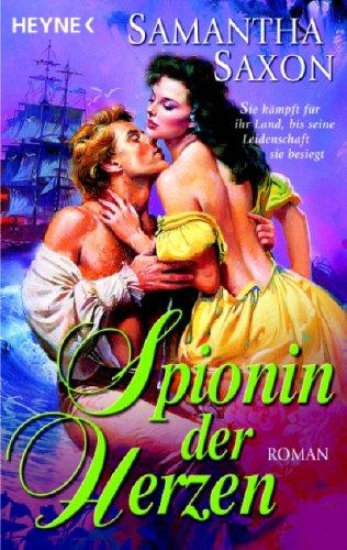 Spionin der Herzen: Roman