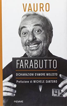 Farabutto. Dichiarazioni d'amore molesto